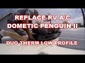 HOW TO REPLACE RV AC DOMETIC PENGUIN II DUO THERM HEAT PUMP  - 12 button to 5 button Conversion kit