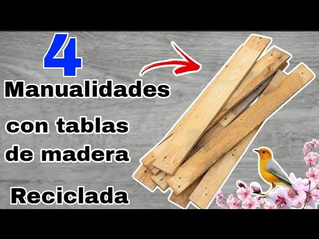 4 MANUALIDADES CON TABLAS DE MADERA RECICLADA - manualidades con trozos de  madera 