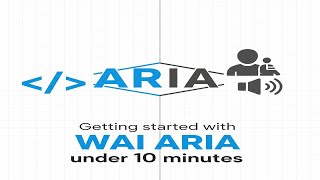 Getting started with Wai Aria under 10 minutes