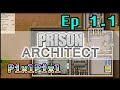 [FR] PRISON ARCHITECT - Let's Play #1.1 - On pose les bases !