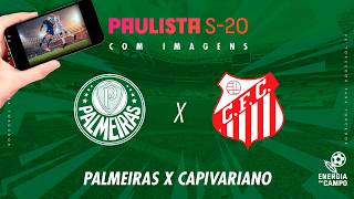 RÁDIO ENERGIA 97FM APRESENTA: PALMEIRAS X CAPIVARIANO - 11/07/2026 - SUB-20 - AO VIVO