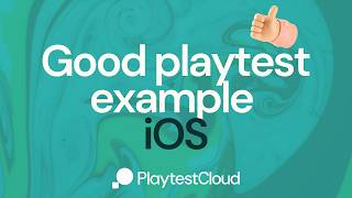 Playtest example - iOS