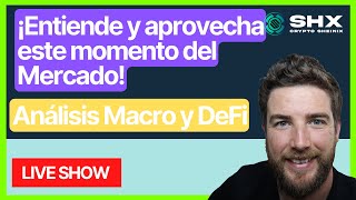 ¡Entiende y aprovecha este momento del Mercado!  | Sheinix Live Show