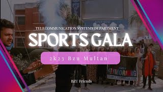 Sports Gala 2k23 at Telecommunication System Department Bzu Multan || Bzu Friends || 🥰🥰