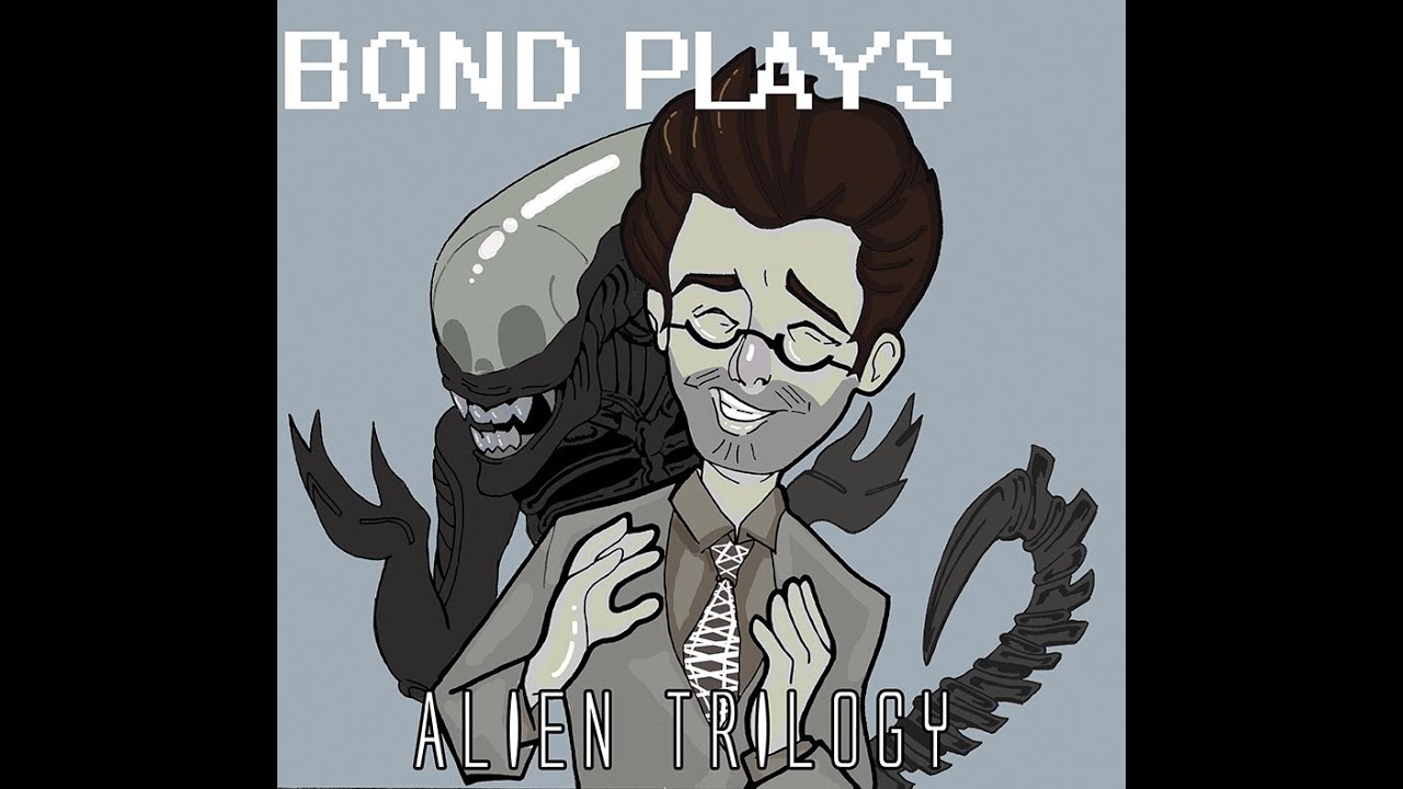Bond Plays Alien Trilogy Bonus Video 2 Death Scenes