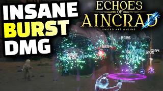 Echoes of Aincrad The BEST Ranged Attack Build, Massive BURST Damage, ONE Shots ALL Bosses