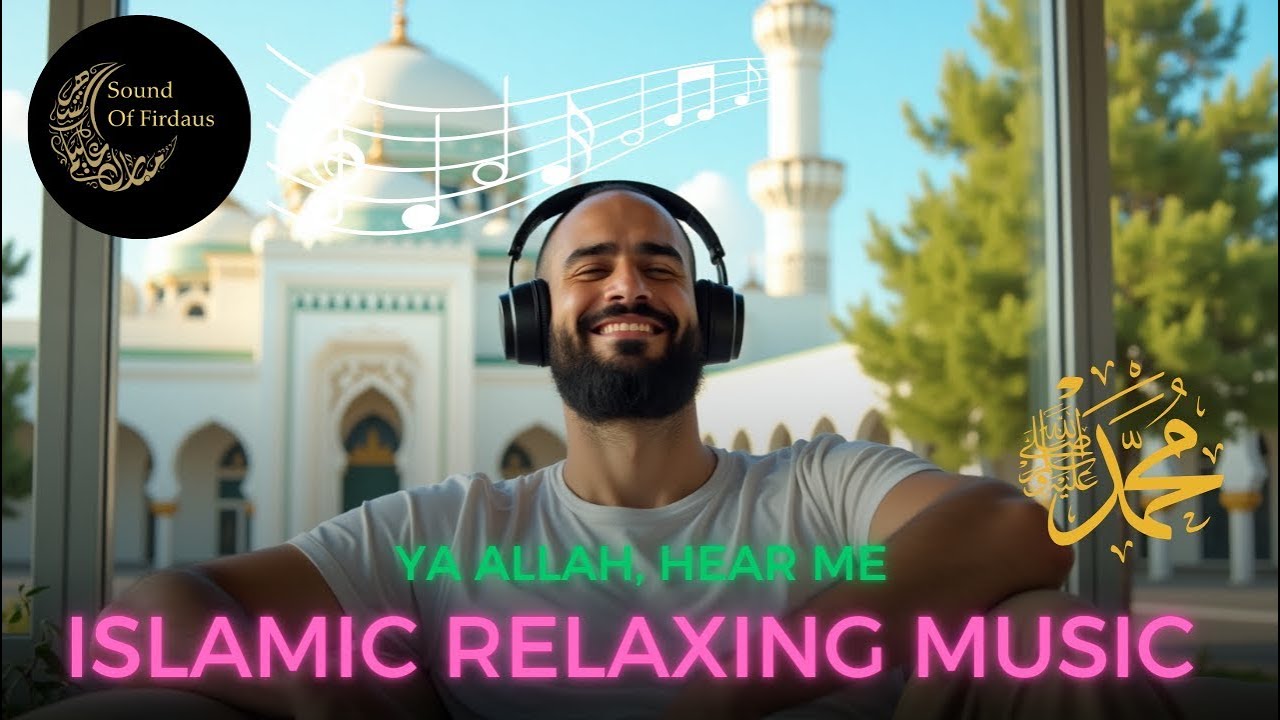 🔴Ya Allah, Hear Me – Beautiful & Tranquil Islamic Sounds