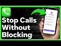 How To Stop Someone From Calling You Without Blocking Them How To Stop Someone From Calling You Without Blocking Them