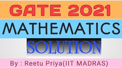 GATE 2021 MATHEMATICS SOLUTION, Memory based problem, ODE and PDE