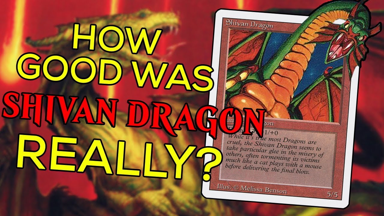 How Good Was Shivan Dragon, Really? Magic The Gathering Competitive