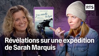 Révélations sur une expédition de Sarah Marquis | RTS by RTS - Radio Télévision Suisse 6,909 views 1 month ago 24 minutes