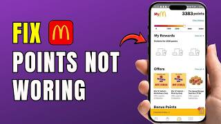 Information How to Fix McDonald’s App Points Not Working 2026 | Rewards Points Missing Update