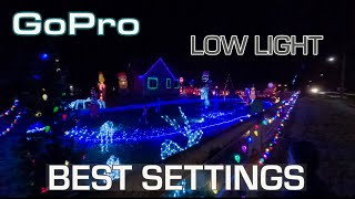 GOPRO LOW LIGHT & NIGHT LIGHT BEST SETTINGS and METHODS