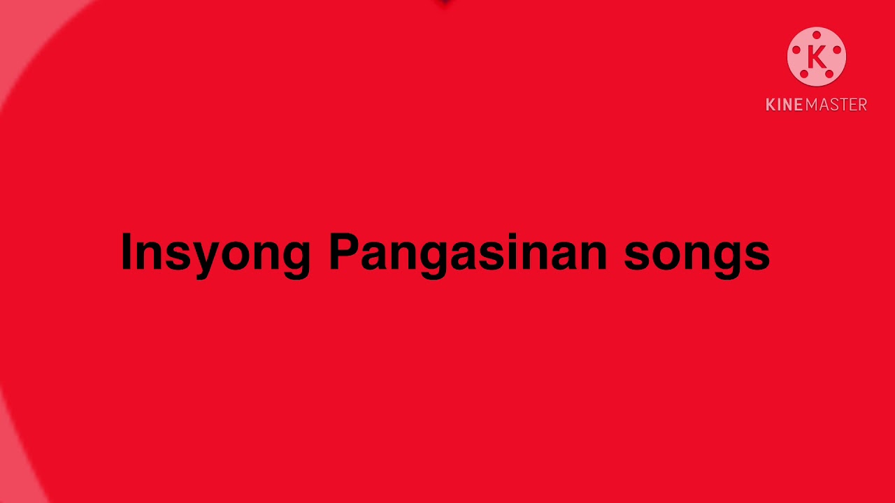 Pangasinan song (Insyong)