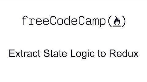 Extract State Logic to Redux