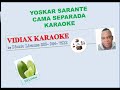 Yoskar Sarante Cama separada karaoke