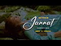 Jannat Ft MITRAZ AMY X VØLTX Progressive House Remix
