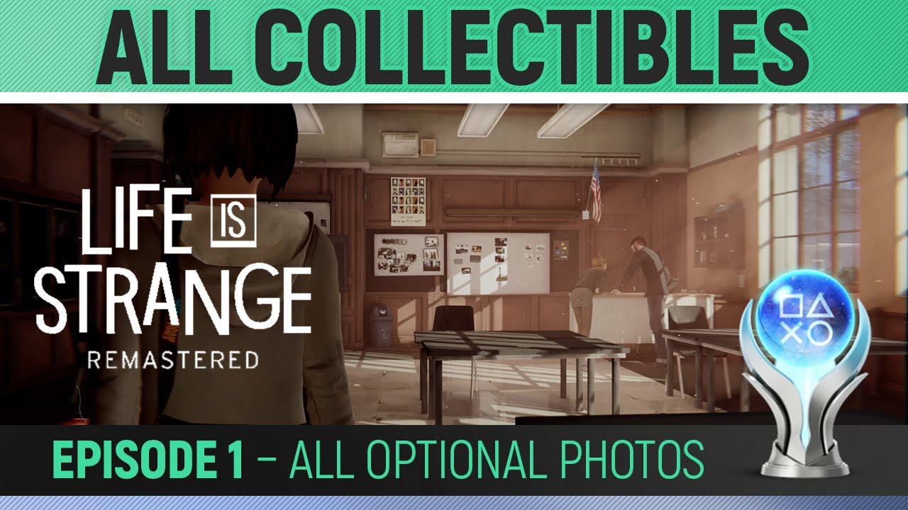 Life is Strange Remastered - Episode 1 - All Collectibles ???? All 10 Optional Photos Guide