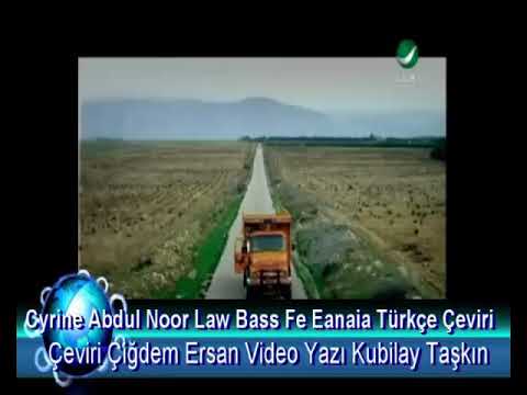 Cyrine Abdul Noor Law Bass Fe Eanaia Türkçe Çeviri