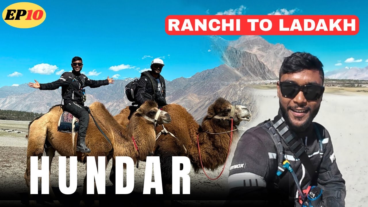 First Camel Ride Experience, LADAKH | Nubra Valley | Ranchi To Ladakh | EP-10