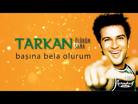 TARKAN - Başına Bela Olurum (Lirik Video)