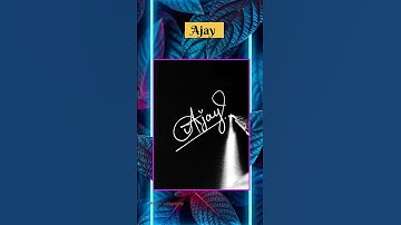 Ajay name signature style 😍