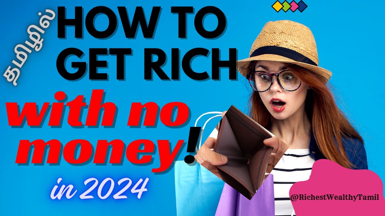 How to get rich in 2024 with no money \ Financial Freedom \Zero To Rich ...