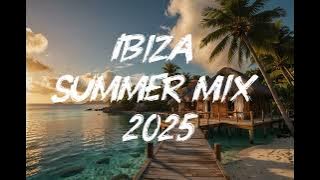 🔥 Ibiza Summer Mix 2025 🌴 | Deep House Vibes for Sunset & Nightlife