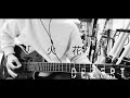 【DEZERT】"火花" ギター弾いてみた