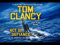 Tom Clancy Act of Defiance | Jack Ryan Jr. | Full Action Thriller Audiobook Mp3 Song