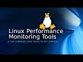 Linux Performance Monitoring Tools
