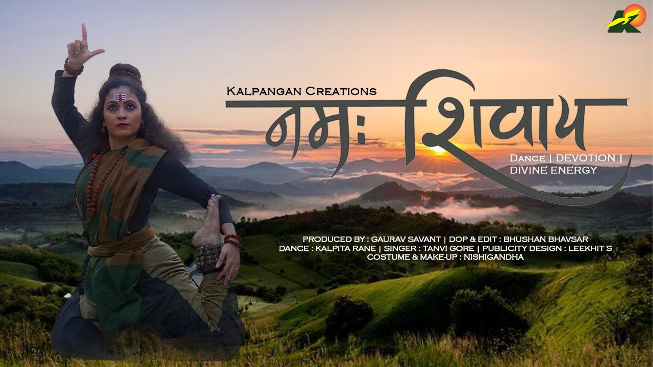 Namaha Shivay | Dance,Devotion & Divine Energy | Kalpita Rane | Bhushan Bhavsar | Tanvi Gore