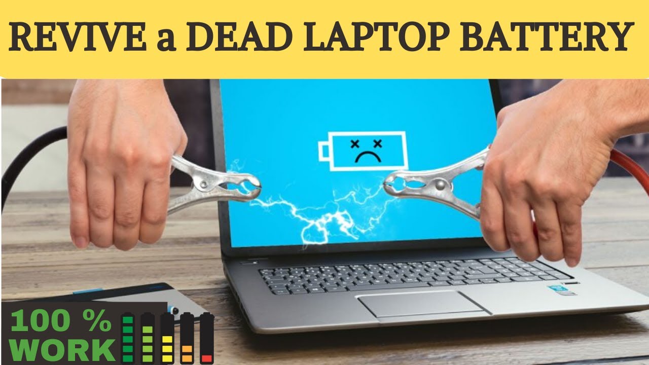 How To Revive A Dead Laptop Battery 2020 Youtube