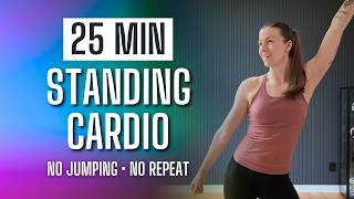 25 Min STANDING CARDIO Workout at Home | No Jumping, No Repeat
