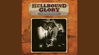 Video thumbnail of "Hellbound Glory - The Ballad of Scumbag Country"