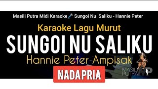 (Karaoke Nada Pria) Sungoi Nuh Saliku | Hannie Peter Ampisak