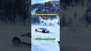 If Cars Where Studentspt.4
