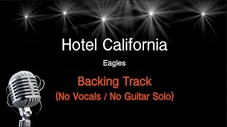 Hotel California (Karaoke) No vocals / No Guitar Solo