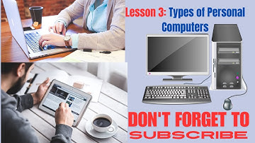 Personal Computer Types: Desktop, Laptop, Notebook, Tablet, Smartphone & PDA Comparison