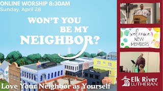8:30 Traditional Worship | Love Your Neighbor As Yourself