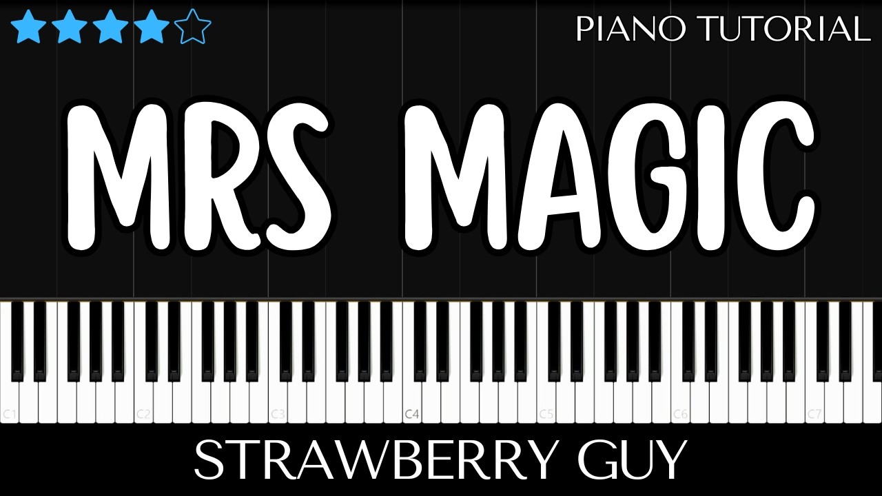 Strawberry Guy - Mrs Magic (Piano Tutorial) - YouTube