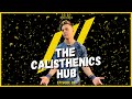 The calisthenics hub episode 09  mark valeriote