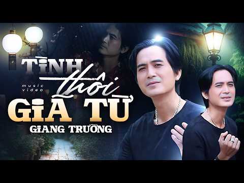 Tình Thôi Giã Từ - Giang Trường | Tuyệt Phẩm Bolero Trữ Tình Ngọt Ngào
