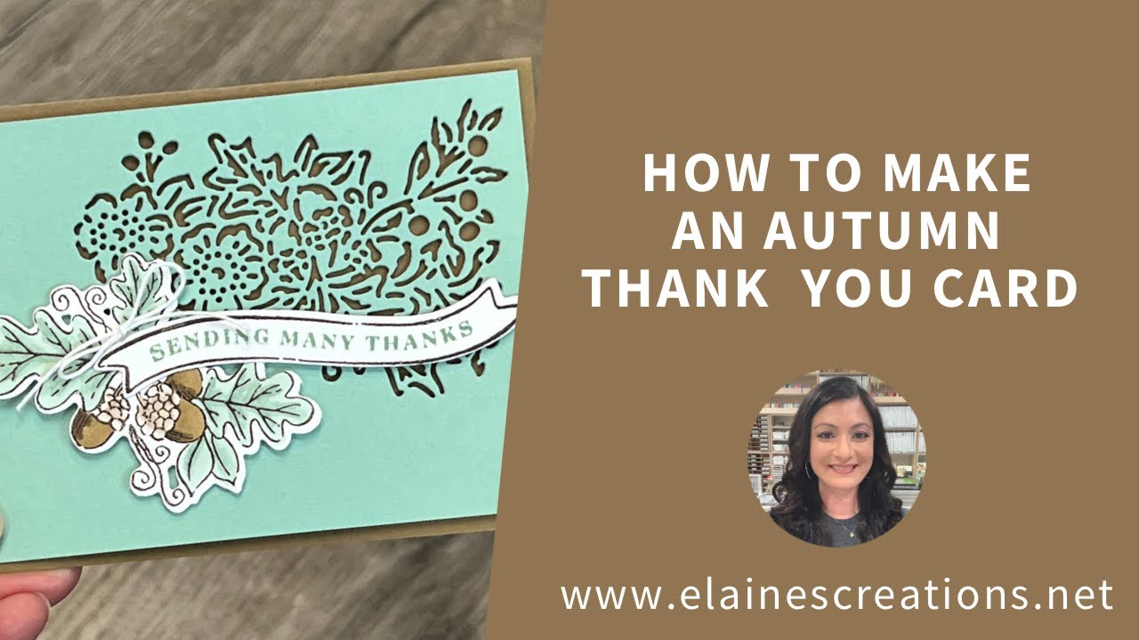 How to Make an Autumn Thank You Card! Elaine's Creations - YouTube