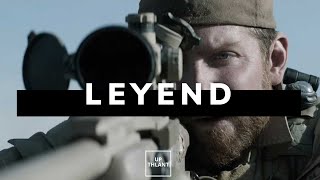 Leyend | AMERICAN SNIPER