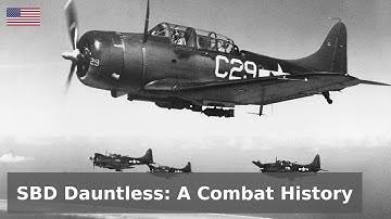 The SBD Dauntless - Consistently Slow, Consistently Deadly