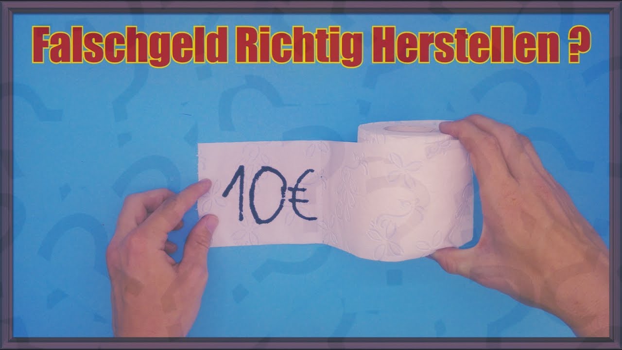 falschgeld-richtig-herstellen-wie-geht-das-youtube