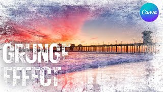 How to Apply Grunge Effect in Canva | Easy Canva Tutorial for Beginners