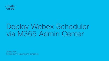 How to Deploy Webex Scheduler via M365 Admin Center | Step-by-Step Guide