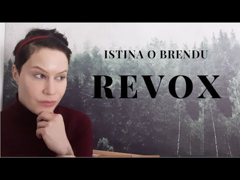 ISTINA o brendu: REVOX!  Vrede li njihovi proizvodi?!